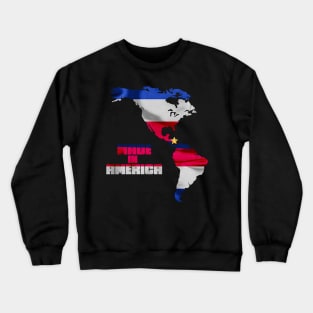 Made in America - Costa Rica Crewneck Sweatshirt